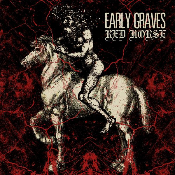 Early Graves - Red Horse LP